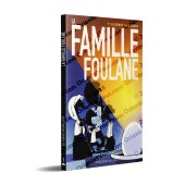 La Famille Foulane 1 - Le Robot Intelligent [Livre illustré]